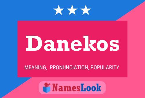 Poster del nome Danekos