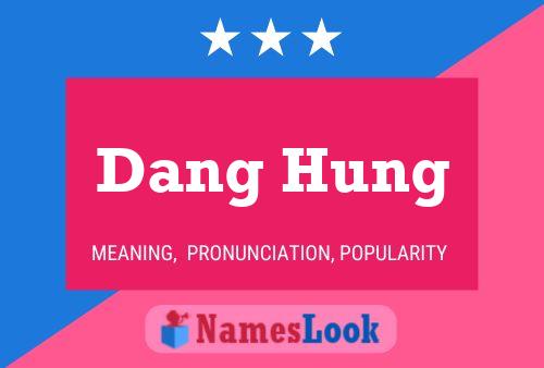 Poster del nome Dang Hung