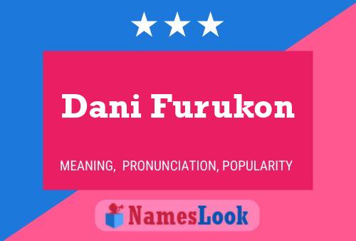 Poster del nome Dani Furukon