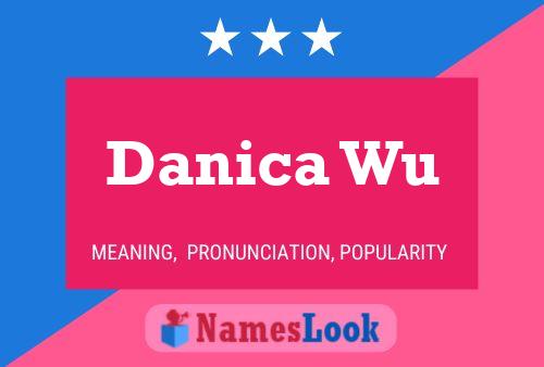 Poster del nome Danica Wu