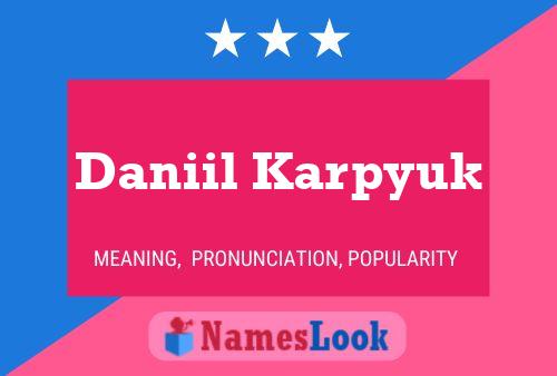 Poster del nome Daniil Karpyuk