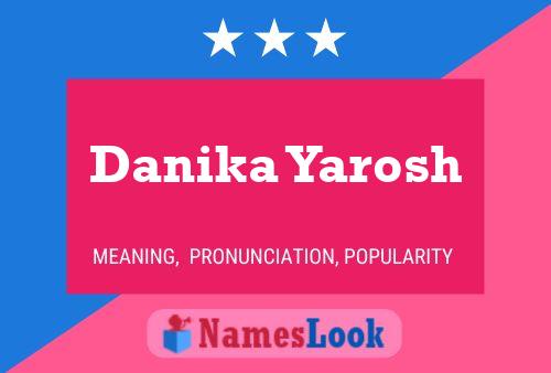 Poster del nome Danika Yarosh