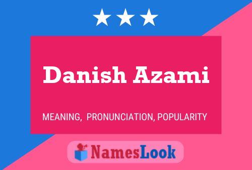 Poster del nome Danish Azami