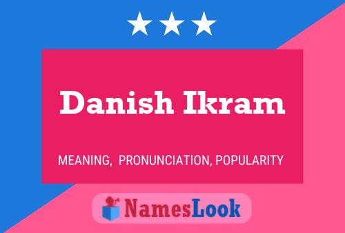 Poster del nome Danish Ikram