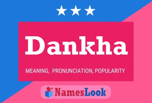 Poster del nome Dankha