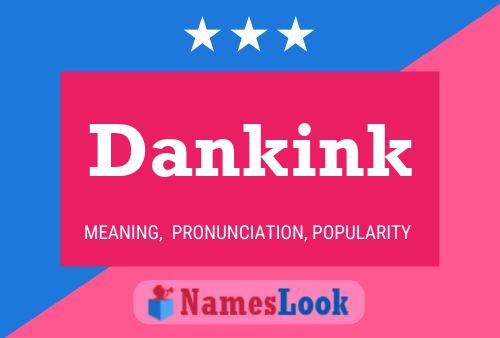 Poster del nome Dankink