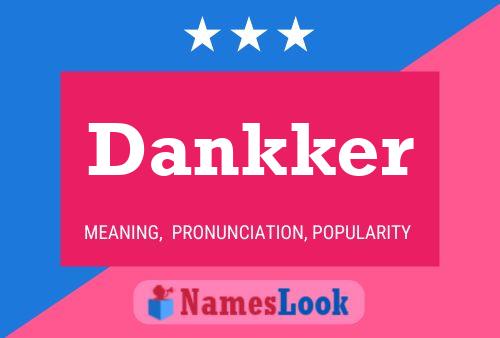 Poster del nome Dankker