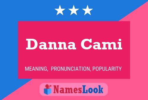 Poster del nome Danna Cami