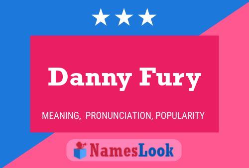 Poster del nome Danny Fury