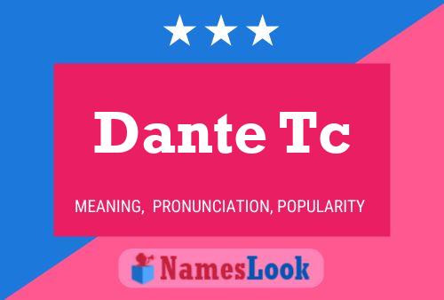 Poster del nome Dante Tc