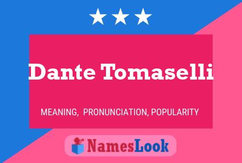 Poster del nome Dante Tomaselli