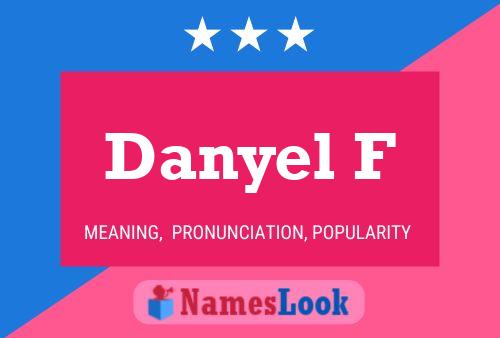 Poster del nome Danyel F