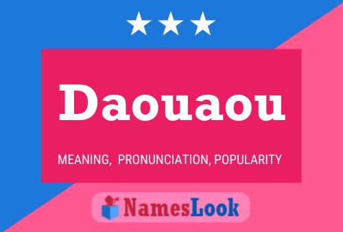 Poster del nome Daouaou