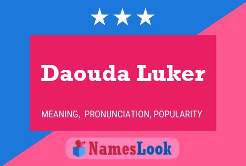 Poster del nome Daouda Luker