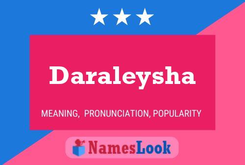 Poster del nome Daraleysha