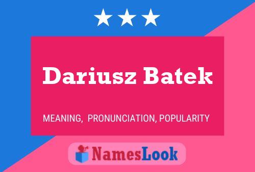 Poster del nome Dariusz Batek