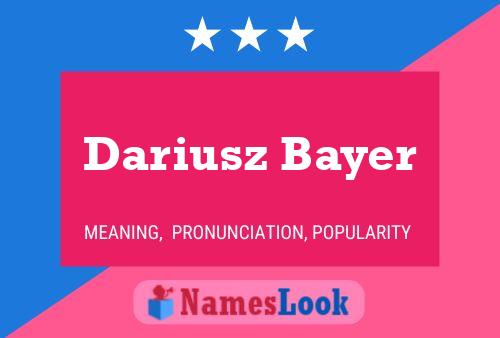 Poster del nome Dariusz Bayer