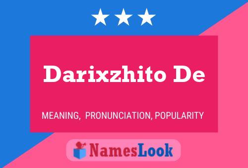 Poster del nome Darixzhito De