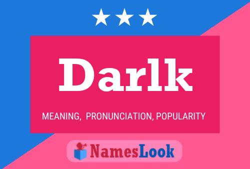 Poster del nome Darlk