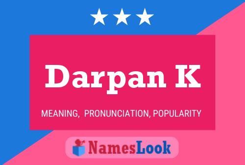 Poster del nome Darpan K