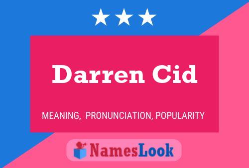 Poster del nome Darren Cid