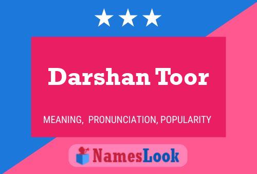 Poster del nome Darshan Toor