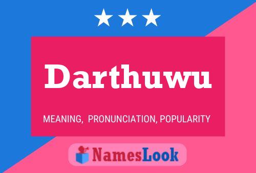 Poster del nome Darthuwu