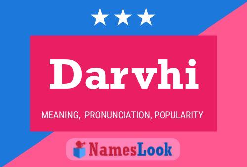 Poster del nome Darvhi