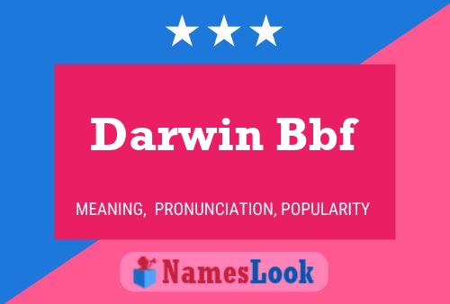 Poster del nome Darwin Bbf