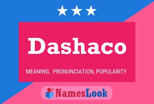 Poster del nome Dashaco