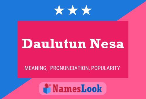 Poster del nome Daulutun Nesa