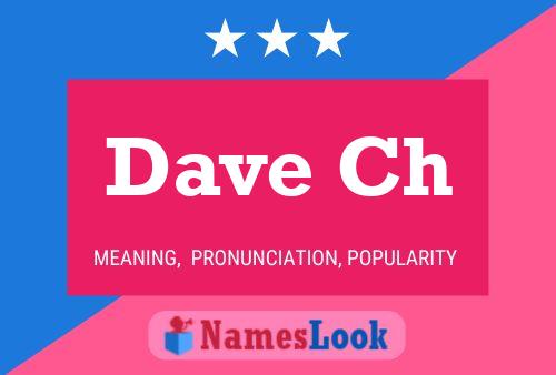 Poster del nome Dave Ch