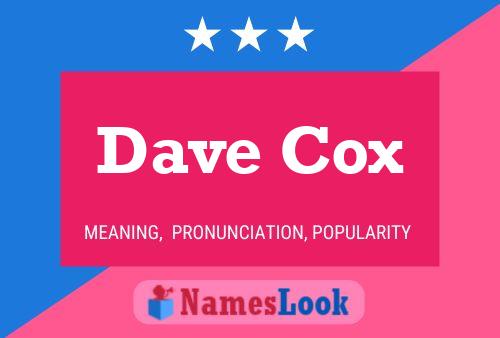 Poster del nome Dave Cox