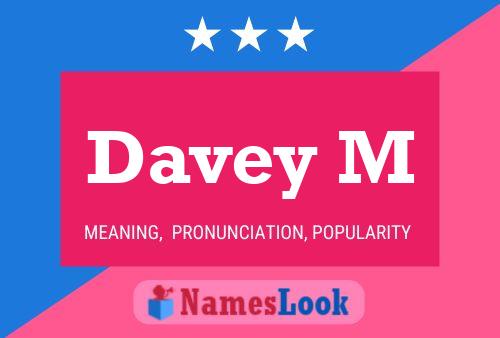 Poster del nome Davey M