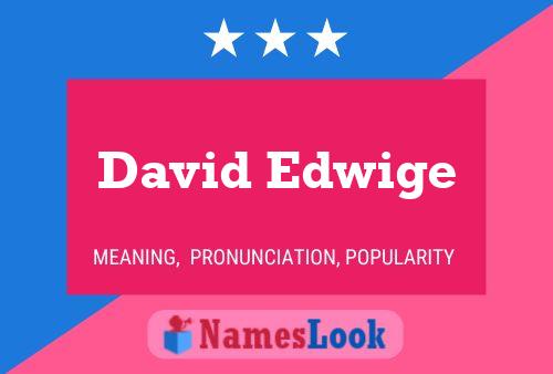 Poster del nome David Edwige