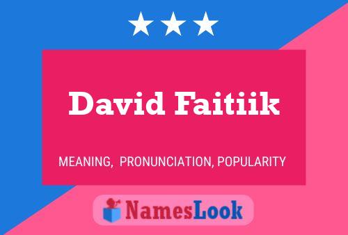 Poster del nome David Faitiik