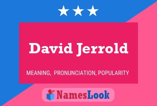 Poster del nome David Jerrold