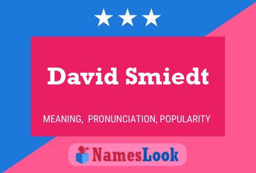 Poster del nome David Smiedt