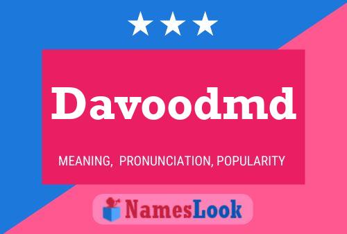 Poster del nome Davoodmd