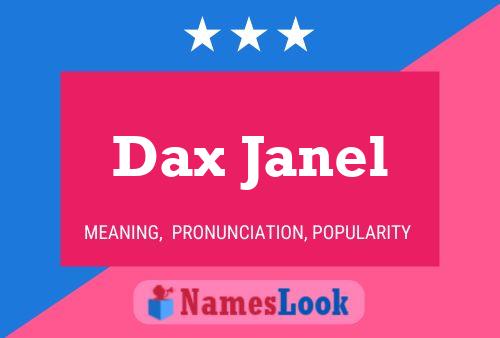 Poster del nome Dax Janel