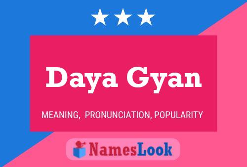 Poster del nome Daya Gyan