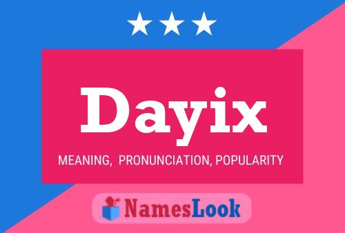 Poster del nome Dayix