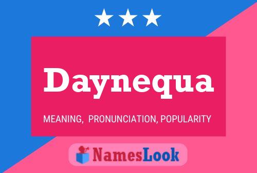 Poster del nome Daynequa