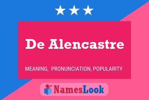 Poster del nome De Alencastre