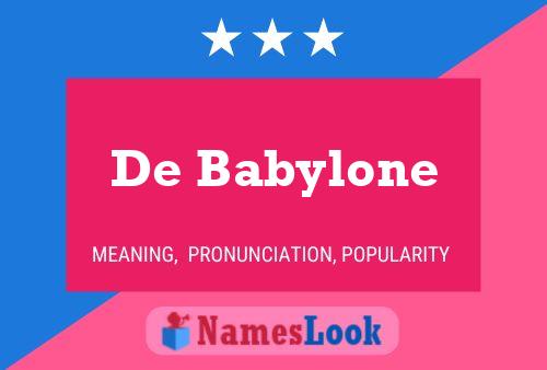 Poster del nome De Babylone