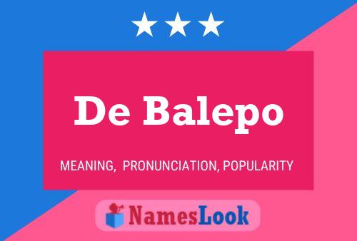 Poster del nome De Balepo