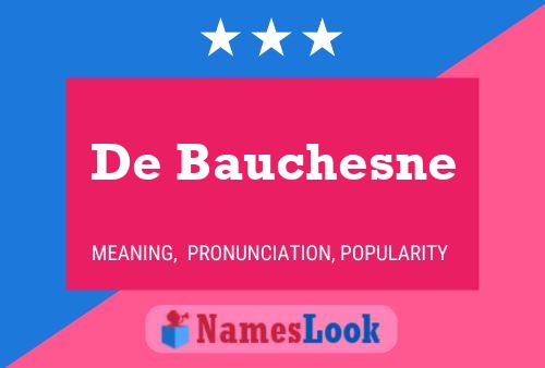 Poster del nome De Bauchesne