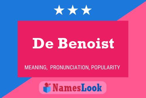 Poster del nome De Benoist