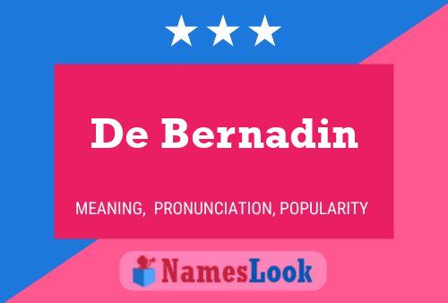 Poster del nome De Bernadin