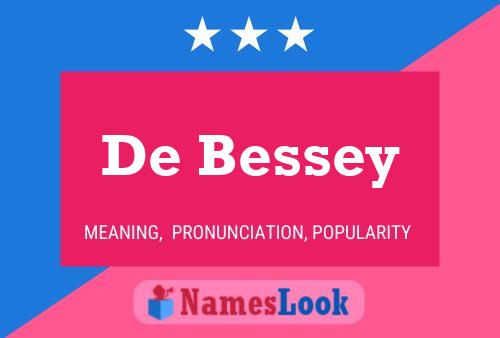 Poster del nome De Bessey